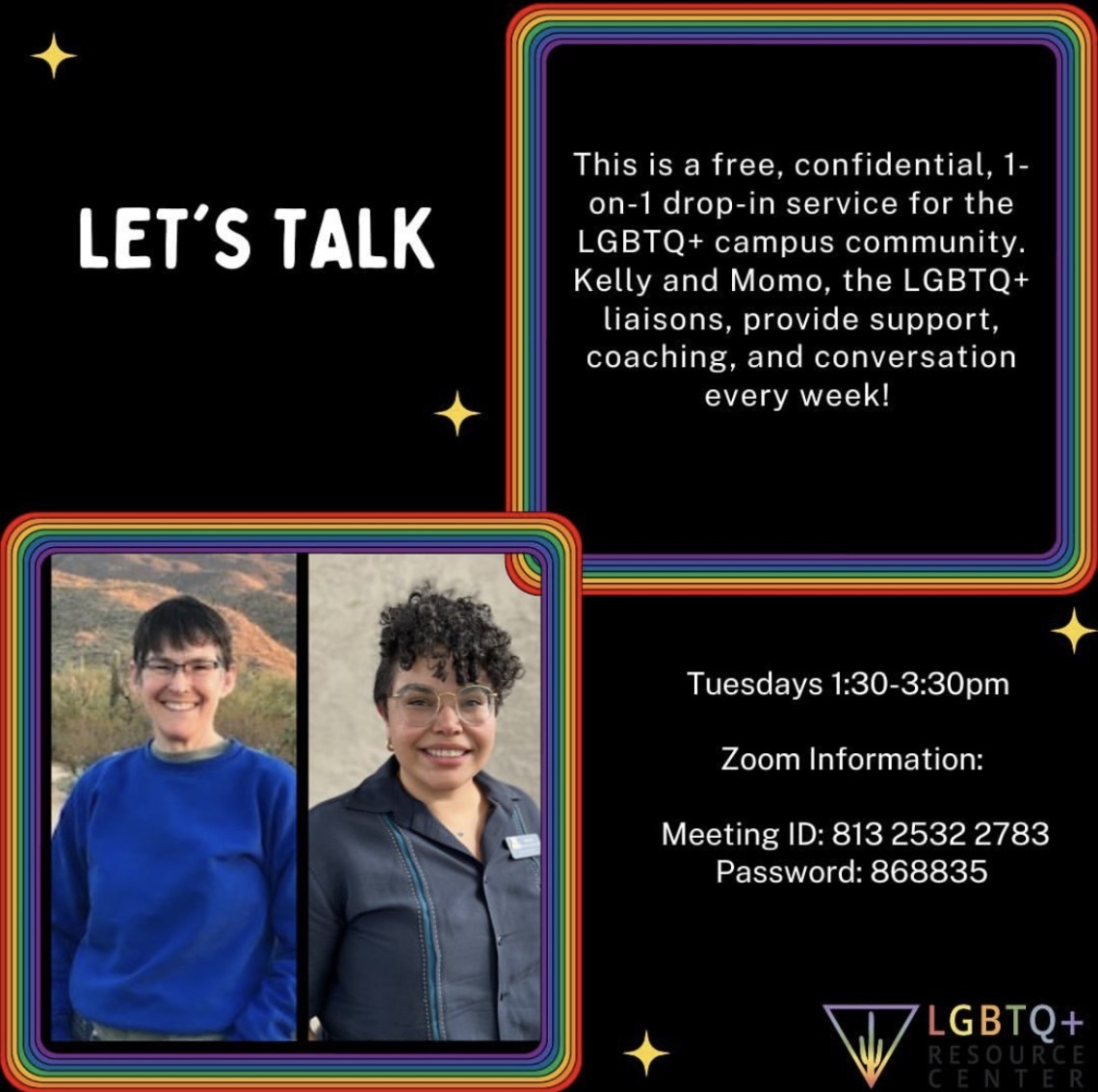 Black flyer with two rainbow squares. Text reads: Let's talk, a free confidential 1-on-1 drop-in service for the LGBTQ+ campus community. 