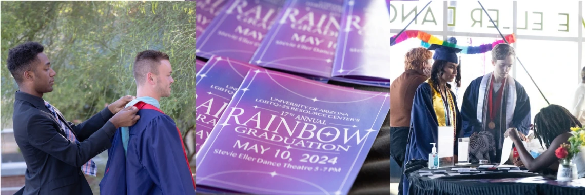 three picture collage of student fixing their friedns graduation robe, Rainbow Grad 2024 programs, and rainbow graduates signing into the ceremony