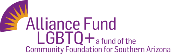 Alliance Fund LGBTQ+ | A fund of the Community Foundation for Southern Arizona