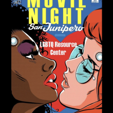 The image has a movie poster with text: “Pride Alliance Movie night. San junipero. February 2nd LGBTQ+ Resource center, fourth floor of the student union.”
