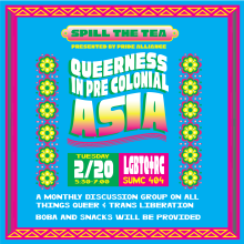 Blue background with pink and yellow geometric border and similarly colored flowers around the sides. Text reads "Queerness in precolonial Asia." 