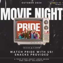 Black background with large white title reading "MOVIE NIGHT" - Outober 2024. A vintage tv shows the flyer for the movie "PRIDE." Text written out in full below.